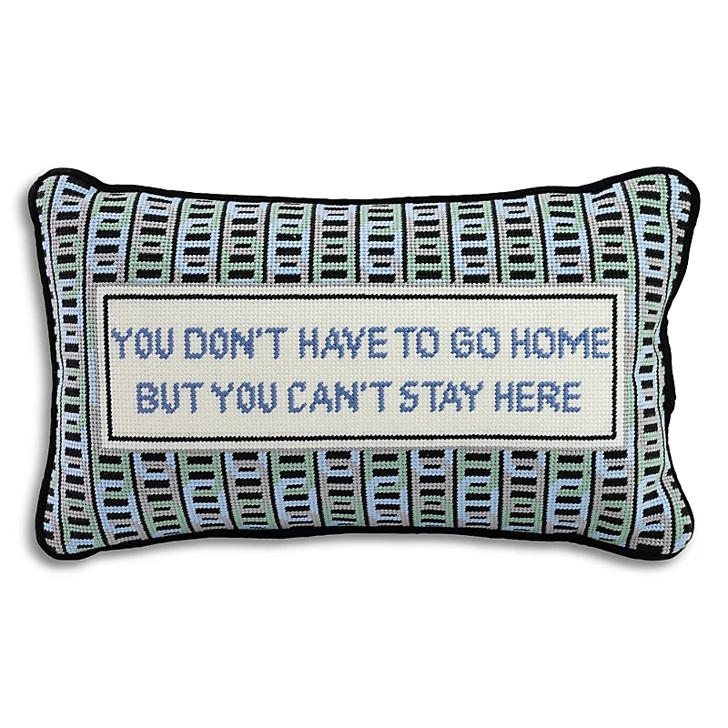 Furbish Studio Can't Stay Here Needlepoint Pillow