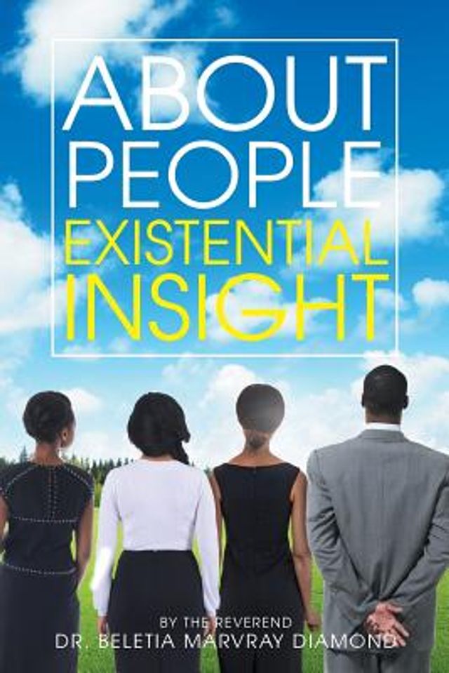 About People: Existential Insight