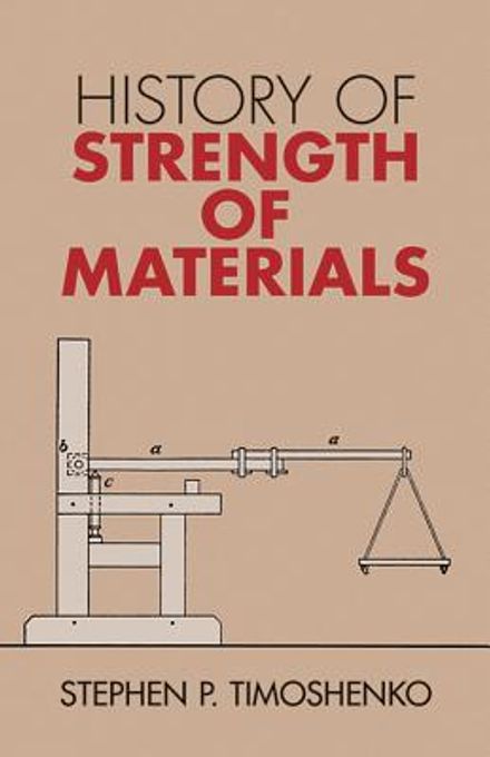 History of Strength of Materials (Dover Civil and Mechanical Engineering) (Paperback)