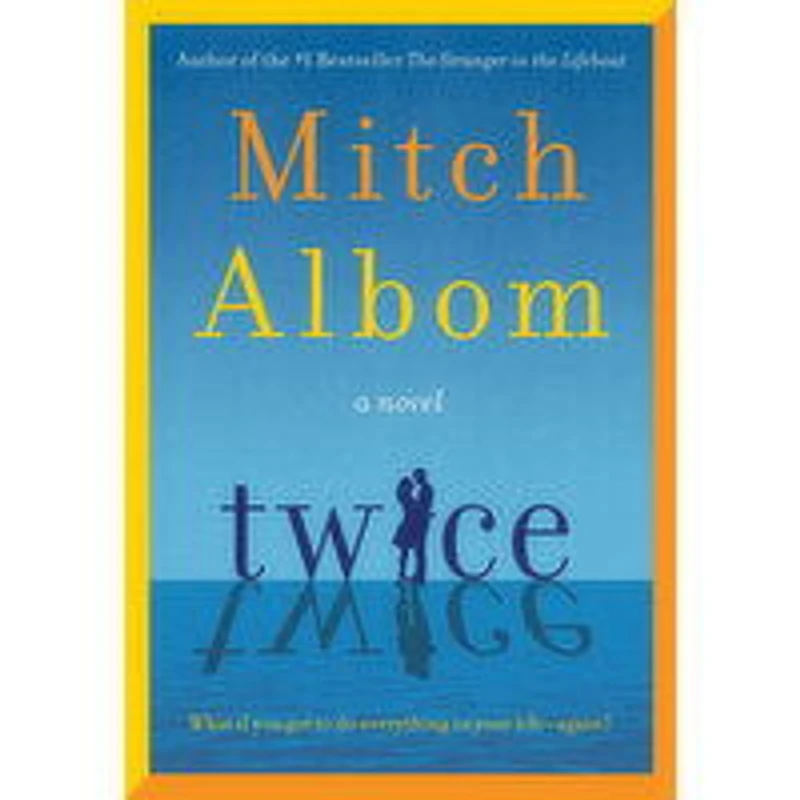Twice - A Novel by Mitch Albom, 1 Each