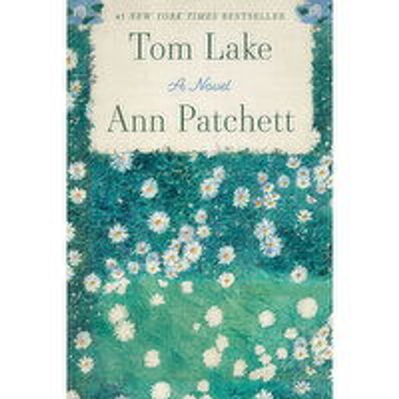 Tom - Lake - A Novel by Ann Patchett, 1 Each
