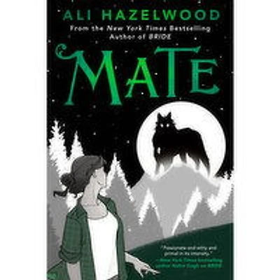 Mate - - By Ali Hazelwood, 1 Each