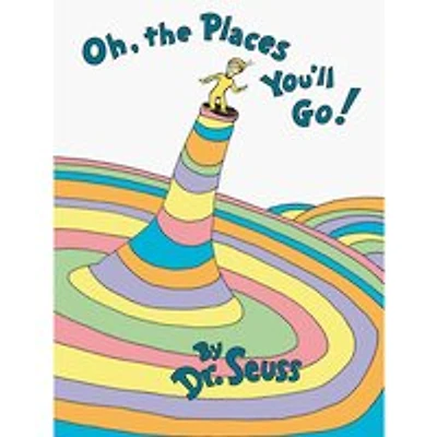 Oh The Places You'll Go! - By Dr. Suess, 1 Each