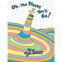 Oh The Places You'll Go! - By Dr. Suess, 1 Each