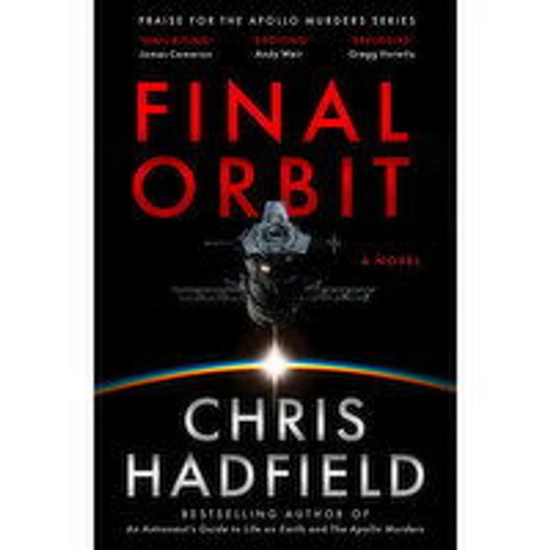 Final - Orbit- A Novel by Chris Hadfield, 1 Each