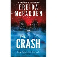 Crash - The. Danger Lies at The End of The Road..., 1 Each