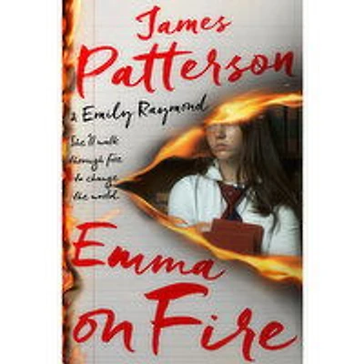 Emma - On Fire - by James Patterson & Emily Raymond, 1 Each