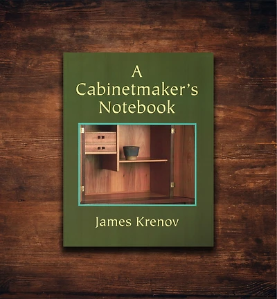 A Cabinetmaker's Notebook