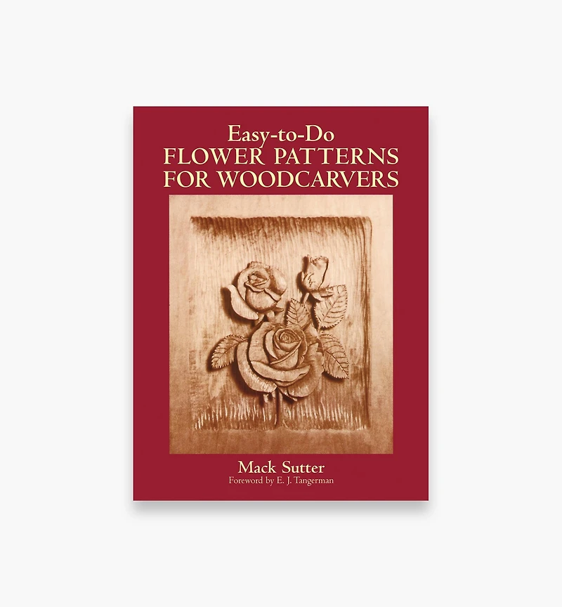 Easy-to-Do Flower Patterns for Woodcarvers