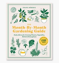 The Month-by-Month Gardening Guide