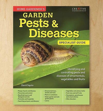 Home Gardener's Garden Pests & Diseases