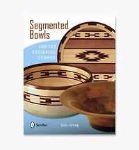 Segmented Bowls for the Beginning Turner