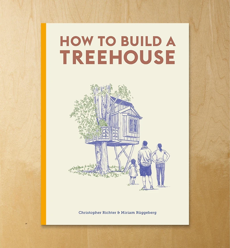 How to Build a Treehouse