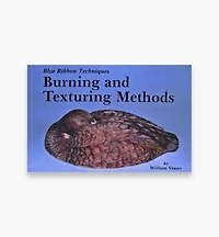 Blue Ribbon Techniques – Burning and Texturing Methods