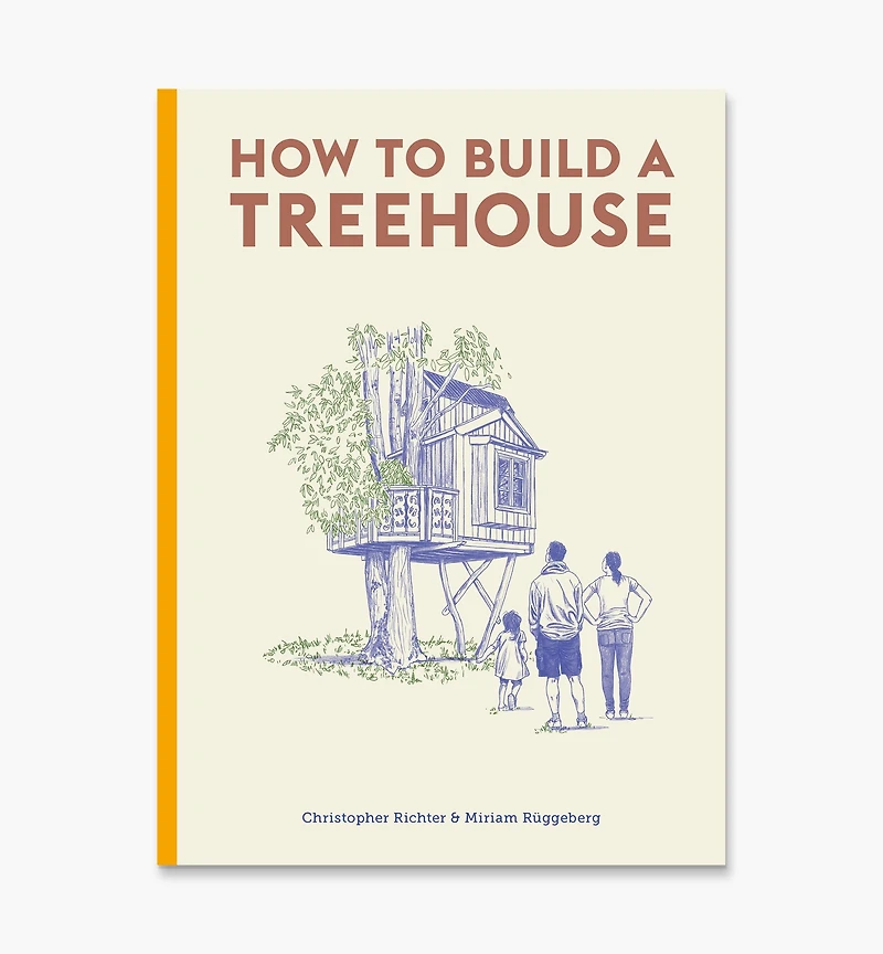 How to Build a Treehouse
