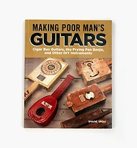 Making Poor Man’s Guitars