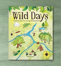 Wild Days – Outdoor Play for Young Adventurers