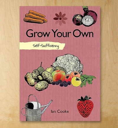 Self-Sufficiency: Grow Your Own