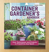 Container Gardener's Handbook