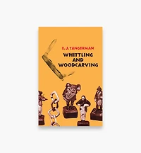 Whittling and Woodcarving