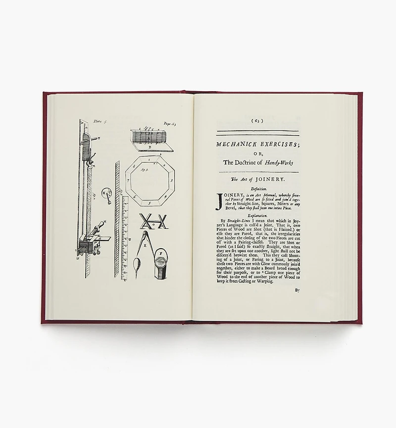 Mechanick Exercises or The Doctrine of Handy-Works