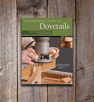 Woodworker's Guide to Dovetails