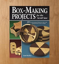 Box-Making Projects for the Scroll Saw