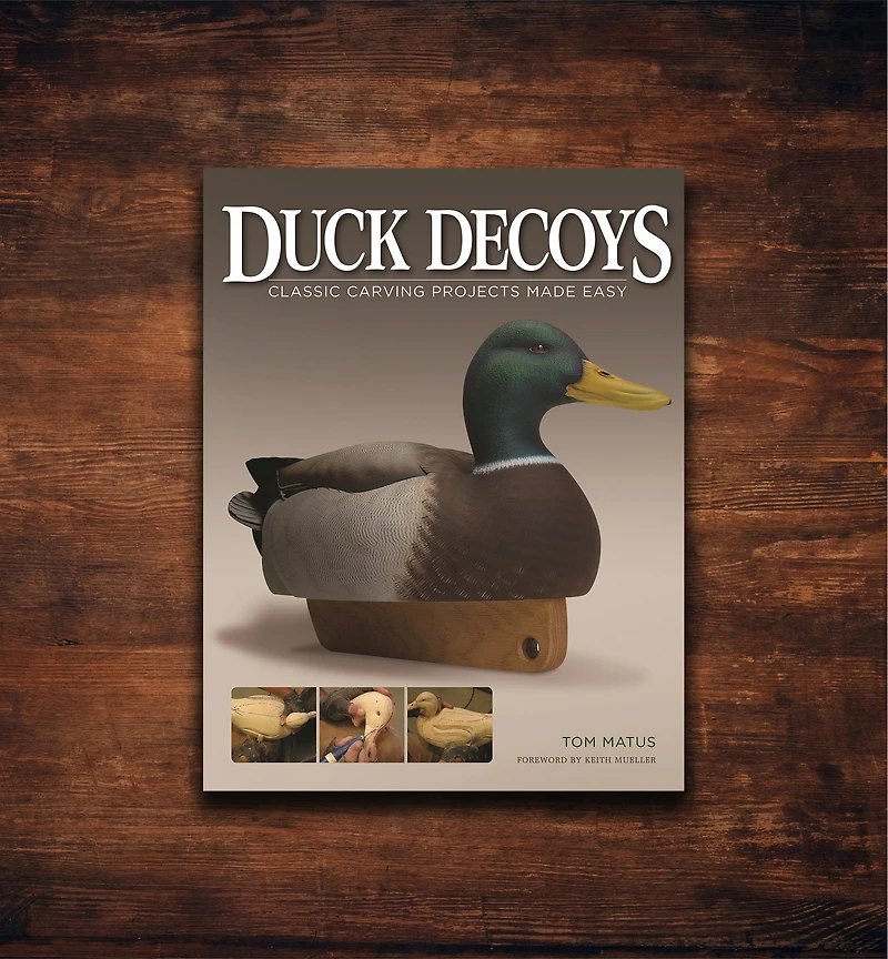 Duck Decoys – Classic Carving Projects Made Easy