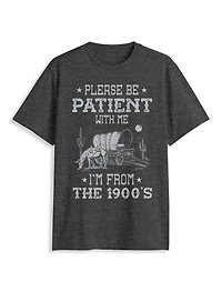 I'm From The 1900's Graphic Tee