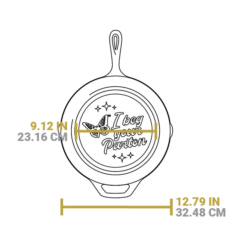 12 inch I Beg Your Parton Chef Collection Dolly Parton Cast Iron Skillet
