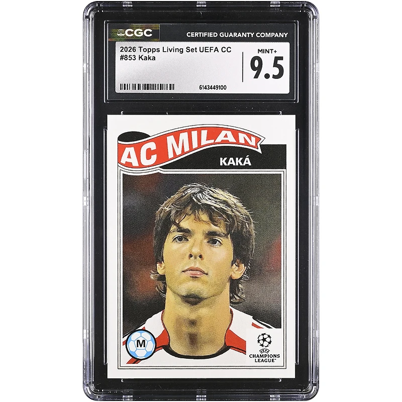 Kaká AC Milan 2026 Topps Living Set UEFA CC #853 CGC Authenticated 9.5 Card