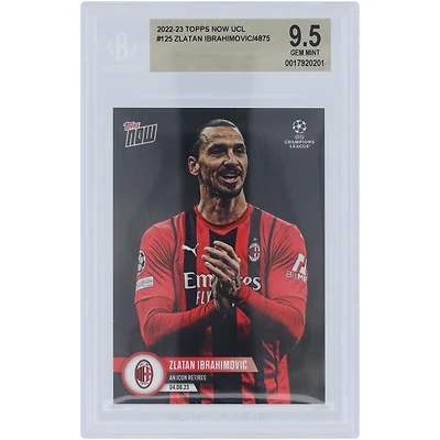 Zlatan Ibrahimovic AC Milan 2022-23 Topps maintenant une icône prend sa retraite 04.06.23 #125 BGS Carte authentifiée 9.5