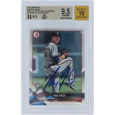 Max Fried Atlanta Braves Autographed 2018 Bowman #90 Beckett Fanatics Witnessed Authenticated /10 Rookie Card