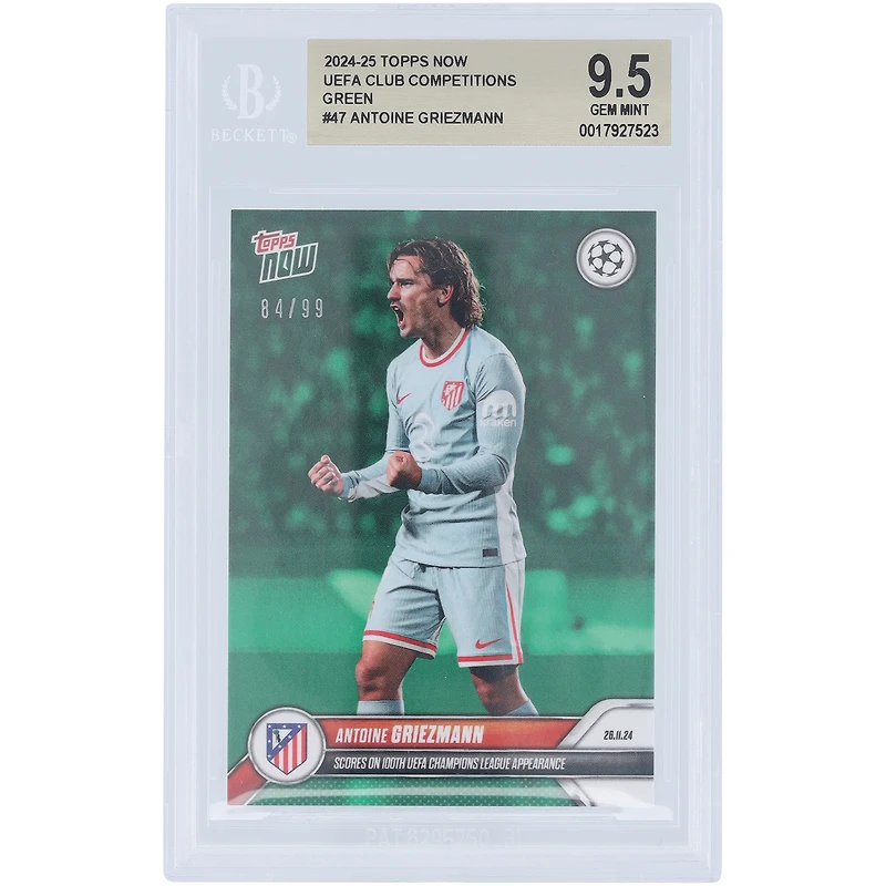 Antoine Griezmann Atletico de Madrid 2024-25 Topps Now Scores on Champions League 100th Appearance Green #47 #/99 BGS Authenticated 9.5 Card