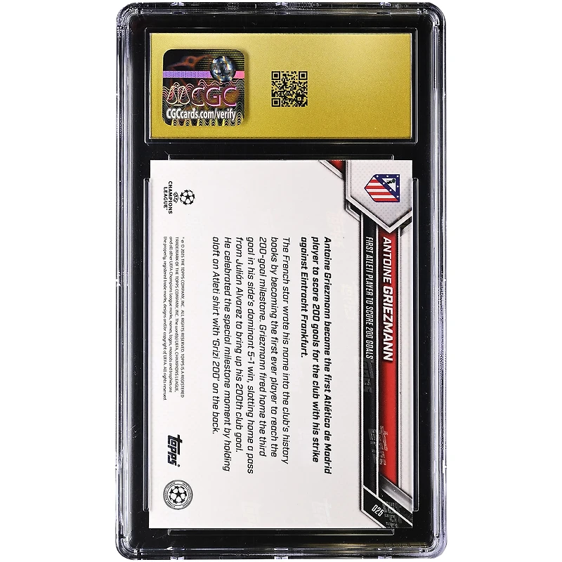 Antoine Griezmann Atletico de Madrid 2025-26 Topps Now UEFA CL First Atleti Player to Score 200 Goals #25 CGC Authenticated PRISTINE 10 Card