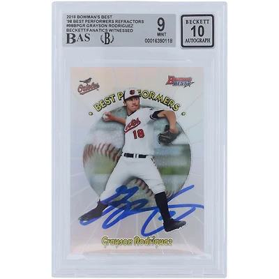 Grayson Rodriguez Baltimore Orioles Autographié 2018 Bowman's Best 98 Best Performers Refractors #98BP-GR Beckett Fanatics Witnessed Authenticated 9/10 Card