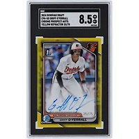 Griff O'Ferrall Baltimore Orioles Autographié 2024 Bowman Draft 1er Bowman Chrome Prospect Yellow Refractor #CPA-GO #35/75 SGC Authentifié 8.5 Carte