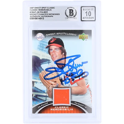 Carte autographiée de Jim Palmer (Baltimore Orioles), collection Upper Deck Sweet Spot Classic Memorabilia GU Relic 2007, numéro CM-JP, authentifiée par Beckett Fanatics Witnessed, avec inscription « HOF 90 ».