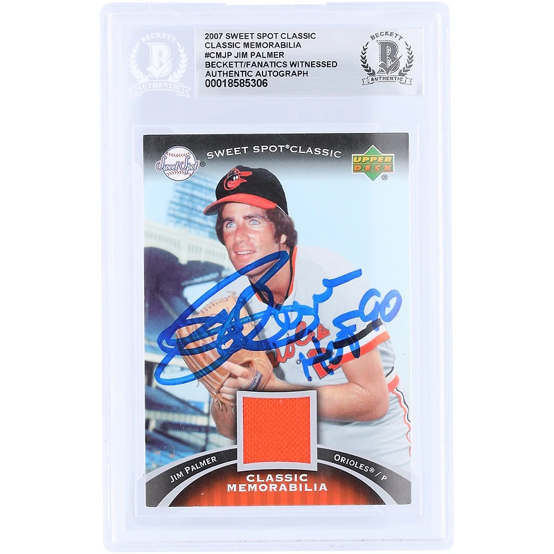 Carte autographiée par Jim Palmer des Orioles de Baltimore, collection Upper Deck Sweet Spot Classic Memorabilia GU Relic 2007, numéro CM-JP, authentifiée par Beckett Fanatics Witnessed avec inscription « HOF 90 ».