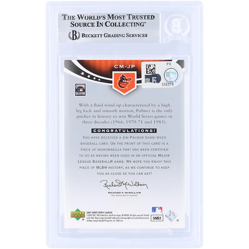 Carte autographiée par Jim Palmer des Orioles de Baltimore, collection Upper Deck Sweet Spot Classic Memorabilia GU Relic 2007, numéro CM-JP, authentifiée par Beckett Fanatics Witnessed avec inscription « HOF 90 ».