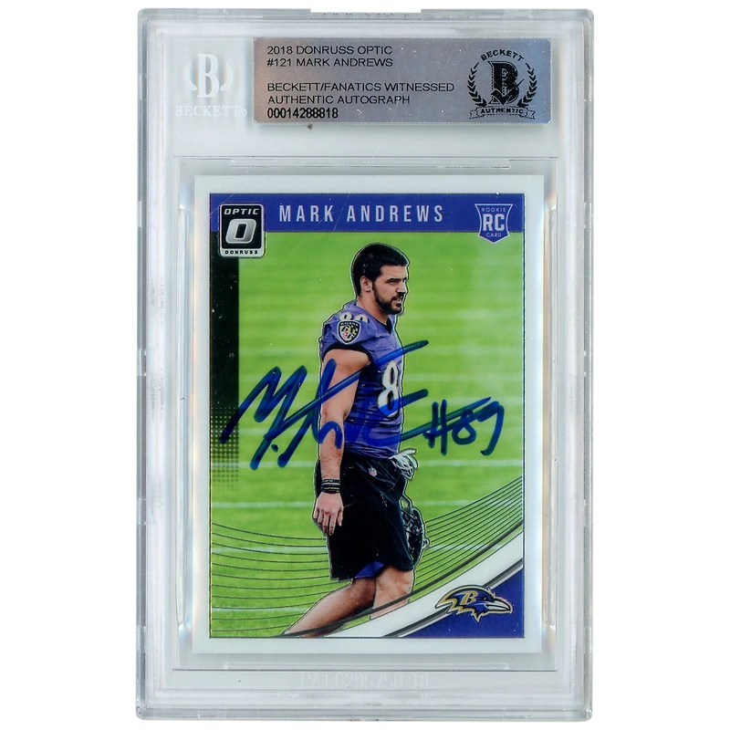 Mark Andrews Baltimore Ravens Autographed 2018 Donruss Optic #121 Beckett Fanatics Witnessed Authenticated Rookie Card