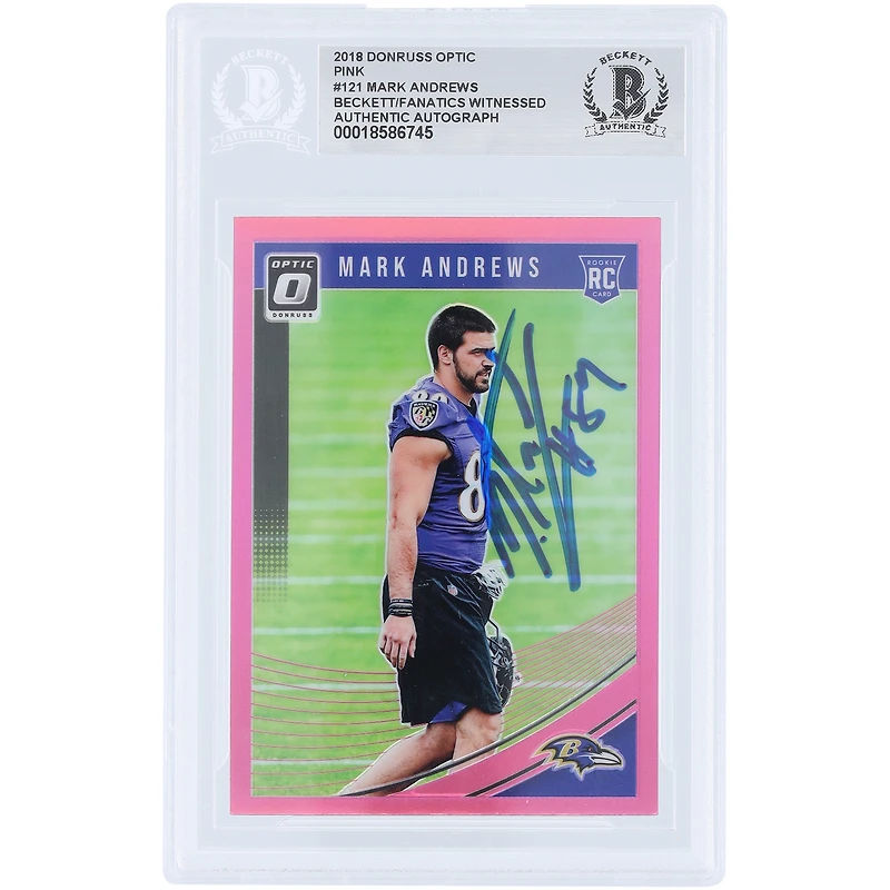 Mark Andrews Baltimore Ravens Autographed 2018 Panini Donruss Optic Pink Prizm #121 Beckett Fanatics Witnessed Authenticated Rookie Card