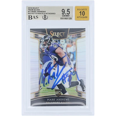 Carte de recrue autographiée de Mark Andrews (Baltimore Ravens) - Panini Select Silver Prizm 2018 n° 71 - Beckett - Authentifiée par Fanatics Witnessed (note 9,5/10)