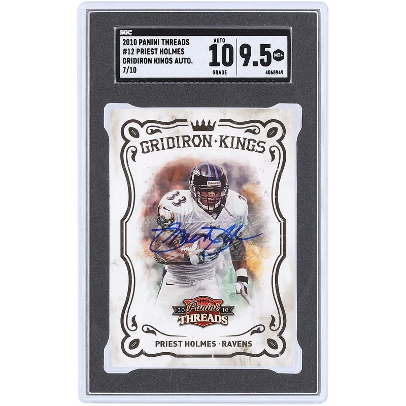 Priest Holmes Baltimore Ravens Autographed 2010 Panini Threads Gridiron Kings #12 #7/10 SGC Authenticated 9.5/10 Card