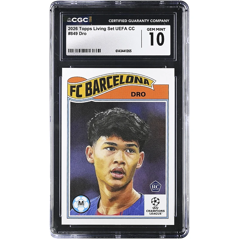 Dro Fernández Barcelona 2026 Topps Living Set UEFA CC #849 CGC Authenticated 10 Rookie Card