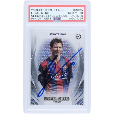 Carte PSA authentifiée 10/10 dédicacée par Lionel Messi Barcelone 2023-24 Topps Chrome UEFA Ultimate Stage #USC-15