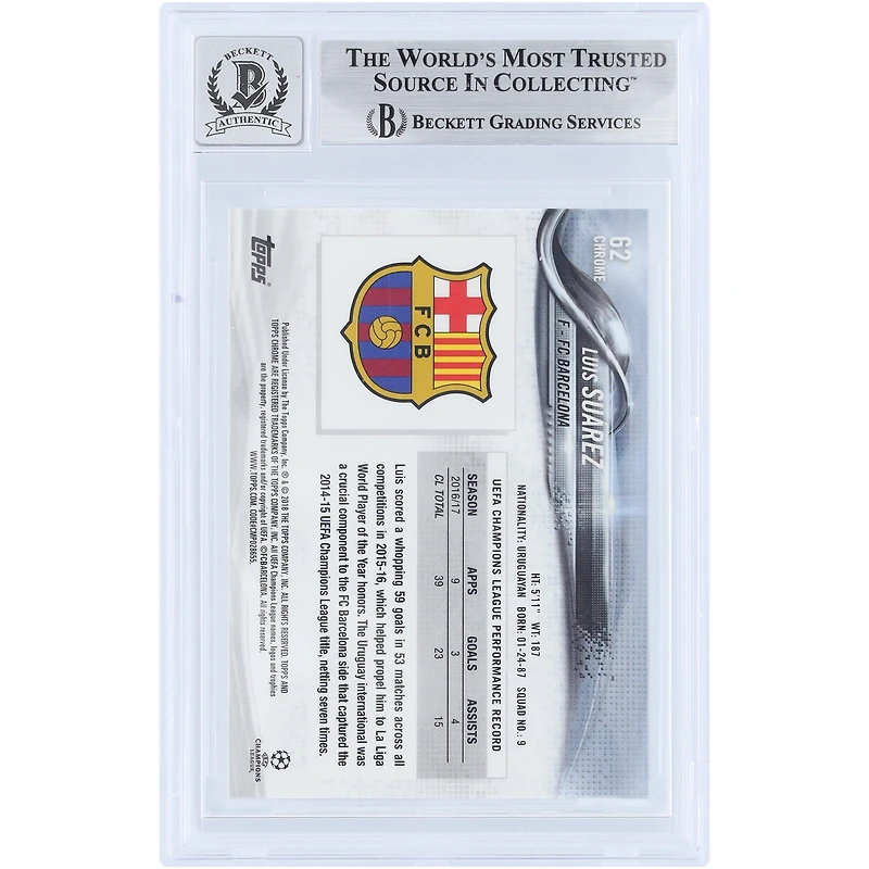 Luis Suarez Barcelona Autographed 2017-18 Topps Chrome UEFA CL #62 Beckett Fanatics Witnessed Authenticated 9/10 Card