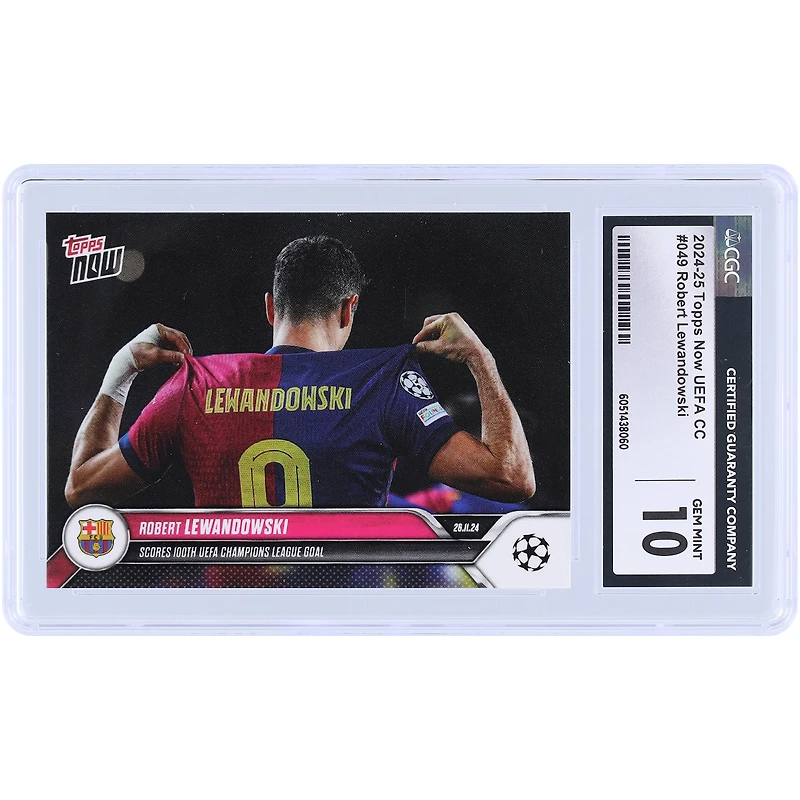 Robert Lewandowski Barcelone 2024-25 Topps maintenant l'UEFA marque 100e but en UEFA Champions League #49 CGC Authenticated 10 Card