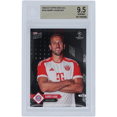 Harry Kane Bayern Munich 2022-23 Topps Now Servus Harry! 12.08.23 #136 BGS Authenticated 9.5 Card