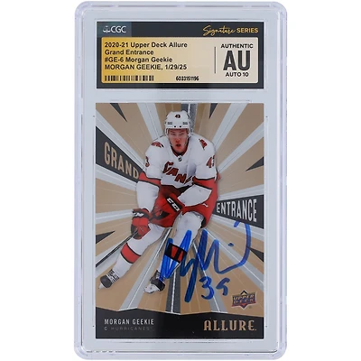 Carte de recrue autographiée 2020-21 Upper Deck Allure Grand Entrance #GE-6 par Morgan Geekie Carolina Hurricanes, présentée par les fanatiques de CGC et authentifiée Auto 10